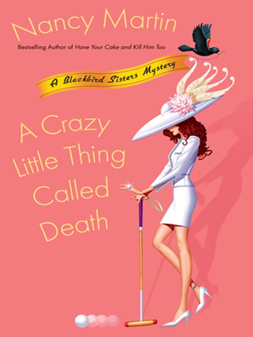 Title details for A Crazy Little Thing Called Death by Nancy Martin - Wait list